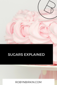 Sugars explained
