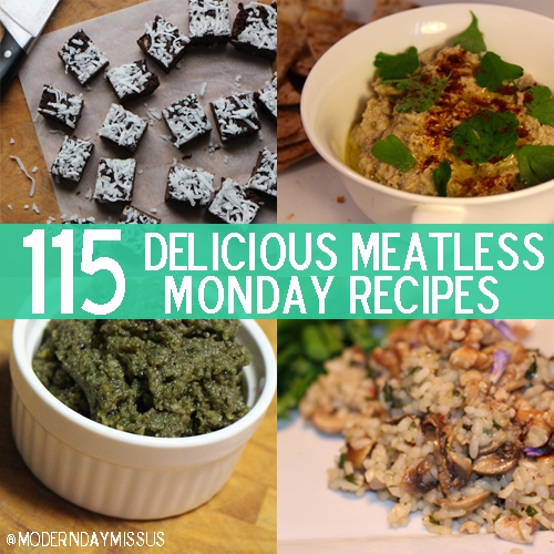 115 Delicious Meatless Monday Recipes