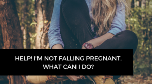 What can I do if I'm not falling pregnant