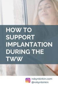 How to support implantation
